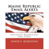 Maine Republic Email Alerts: Exploding Knowledge for Today