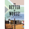 For Better or Worse!