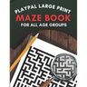 Large print maze book: Playpal Activity books
