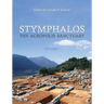 Stymphalos, Volume One: The Acropolis Sanctuary