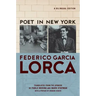 Poet in New York/Poeta En Nueva York