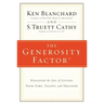 The Generosity Factor: Discover the Joy of Giving Your Time, Talent, and Treasure