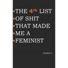 THE 4th LIST OF SHIT THAT MADE ME A FEMINIST