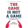 The Game Is Not a Game: The Power, Protest and Politics of American Sports
