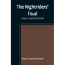 The Nightriders' Feud; Walter Caruth McConnell