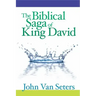 The Biblical Saga of King David