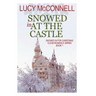 Snowed in at the Castle