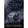 The Accident