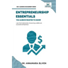 Entrepreneurship Essentials You Always Wanted To Know