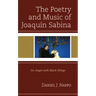 The Poetry and Music of Joaquín Sabina: An Angel with Black Wings
