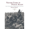 Never Come to Peace Again: Pontiac's Uprising and the Fate of the British Empire in North America