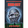 Deadcity (Deadwater Series: Book 3)