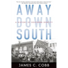 Away Down South: A History of Southern Identity