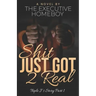 Shit Just Got Real: Triple J's Story Part 1