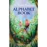 The Whacky Woodland Alphabet Book