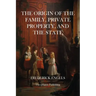 The Origin of The Family, Private Property, and the State