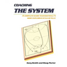 Coaching the System: A complete guide to basketball's most explosive style of play