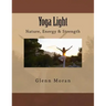 Yoga Light: Nature, Energy & Strength