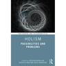 Holism: Possibilities and Problems