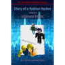Diary of a Roblox Hacker 3: Ultimate Fright