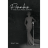 Frankie: A Tale of Love, Passion, and Murder