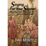 Singing For Your Supper: What They Don'T Teach You In School About An Opera Career