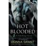 Hot Blooded: A Dark Kings Novel