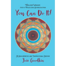 You Can Do It!: Timeless Wisdom from a Trailblazing Businesswoman