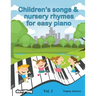Children's songs & nursery rhymes for easy piano. Vol 2.