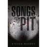 Songs from the Pit