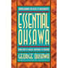 Essential Ohsawa: From Food to Health, Happiness to Freedom