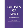 Ghosts of Kent