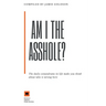 Am I The Asshole