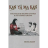 Kan Ya Ma Kan: Folktales and Recipes of Syria and Its Ethnic Groups