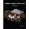 Autodesk Revit 2020 Black Book (Colored)