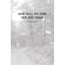 How Will We Find Our Way Home