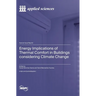 Energy Implications of Thermal Comfort in Buildings considering Climate Change