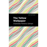 The Yellow Wallpaper