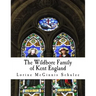 The Wildbore Family of Kent England