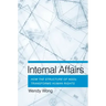 Internal Affairs: How the Structure of Ngos Transforms Human Rights