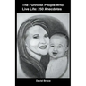 The Funniest People Who Live Life