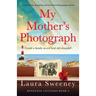 My Mother's Photograph: A completely gripping and heartbreaking page-turner