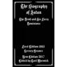 The Biography of Satan: The Devil and His Fiery Dominions