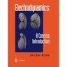 Electrodynamics: A Concise Introduction