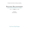 Building Relationships One Conversation at a Time: A Guide for Work and Home