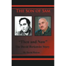 The Son of Sam "Then and Now" The David Berkowitz Story