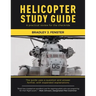 Helicopter Study Guide: A practical review for the checkride