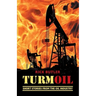 turmOIL: Short Stories from the Oil Industry