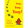 Tony, Tony, Tony!: "Tails" of an Italian Greyhound