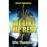 Die Like the Rest